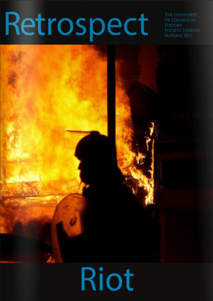 The Autumn/Winter 2011 issue of Retrospect was based on the theme ‘Riot.’