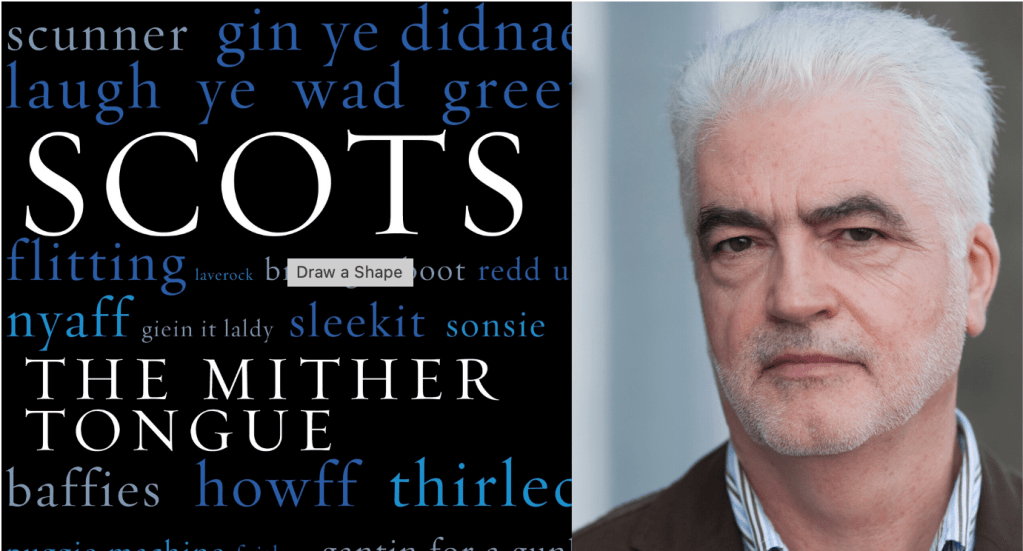 Scots: The Mither Tongue – In Conversation with Billy&nbsp;Kay